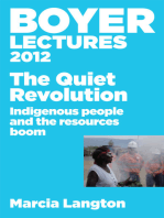 Boyer Lectures 2012: The Quiet Revolution: Indigenous People and the Resources Boom