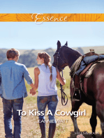 To Kiss A Cowgirl