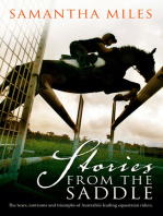 Stories From The Saddle: The trials and triumphs of Australia's greatest equestrian riders