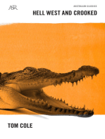 Hell West and Crooked: A Living Legend, a Real-life Crocodile Dundee