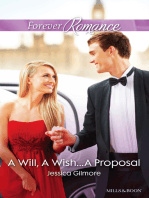 A Will, A Wish...A Proposal