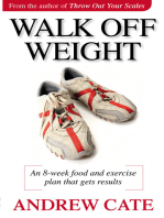 Walk Off Weight: An 8 Week Food and Exercise Plan That Gets Results loss