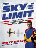 The Sky Is Not The Limit: The Life of Australia's Top Gun