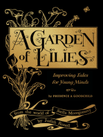 A Garden of Lilies: Improving Tales for Young Minds (From the World of Stella Montgomery)