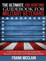The Ultimate Job Hunting Guidebook for Military Veterans