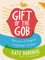 Gift of the Gob: Morsels of English Language History