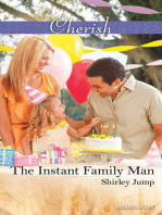 The Instant Family Man