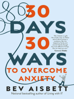 30 Days 30 Ways to Overcome Anxiety: from the bestselling anxiety expert