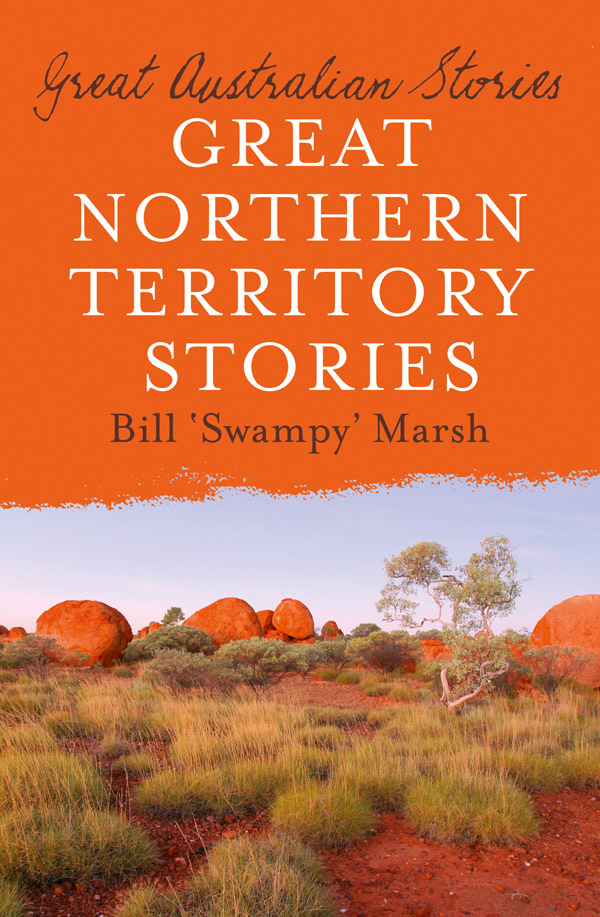Great Northern Territory Stories by Bill Marsh (Ebook) - Read free for ...