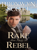 The Rake Most Likely To Rebel: A Regency Romance