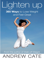 Lighten Up: 365 Ways to Lose Weight and Feel Great