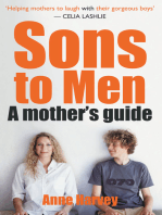 Sons to Men: A Mothers Guide