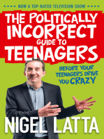 The Politically Incorrect Guide to Teenagers