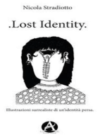 .Lost Identity. Illustrazioni surrealiste di un’identità persa