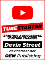 TubeStarter: Starting A Successful YouTube Channel