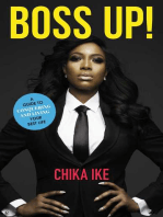 Boss Up!: A Guide to Conquering and Living Your Best Life