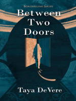 Between Two Doors: Borderline, #1