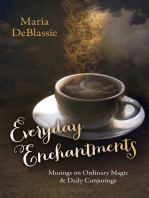 Everyday Enchantments