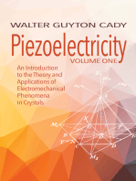 Piezoelectricity: Volume One: An Introduction to the Theory and Applications of Electromechanical Phenomena in Crystals