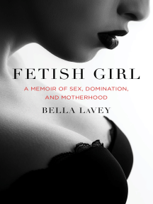 Fetish Girl by Bella LaVey - Ebook | Scribd