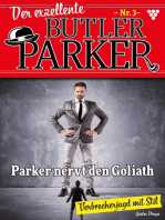 Parker nervt den Goliath: Der exzellente Butler Parker 3 – Kriminalroman