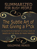The Subtle Art of Not Giving a F*ck - Summarized for Busy People