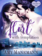 Flirt with Temptation: Flirt with Me Series, #1