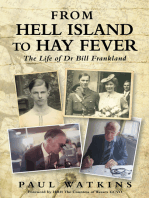 From Hell Island To Hay Fever: The Life of Dr Bill Frankland
