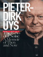 Pieter-Dirk Uys: The Echo of a Noise: A Memoir of Then and Now