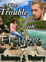 The Trouble With Fishing