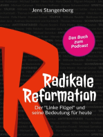 Radikale Reformation: Der "Linke Flügel" und seine Bedeutung für heute