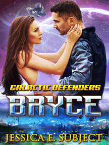 Bryce: Galactic Defenders, #1