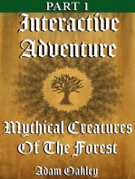 Mythical Creatures Of The Forest: An Interactive Adventure Story Book