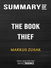 Read Summary Of The Book Thief By Markus Zusak Trivia Quiz For Fans Online By Whiz Books Books Free 30 Day Trial Scribd