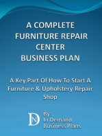 A Complete Furniture Repair Shop Business Plan: A Key Part Of How To Start A Furniture & Upholstery Repair Shop