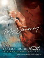 My Journey: Holding On To Faith Through Grief