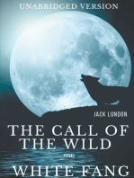 The Call of the Wild and White Fang (Unabridged version): Two Jack London's Adventures in the Northern Wilds