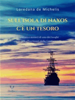 Sull'isola di Naxos c'è un tesoro: Avventure e misteri di uno dei luoghi più affascinanti della Grecia