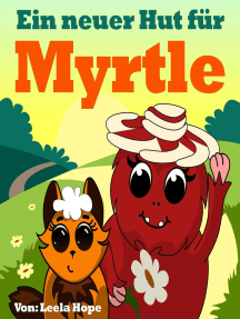 Ein Neuer Hut für Myrtle: gute nacht geschichten kinderbuch