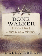 Bone Walker: Eternal Soul, #1