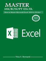 Mastering Microsoft Excel 2016: How to Master Microsoft Excel 2016 in 30 days