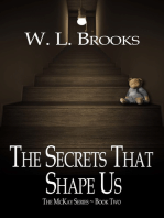 The Secrets That Shape Us