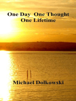 One Day One Thought One Lifetime