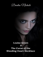 Louise Green & The Curse of the Bleeding Heart Necklace: The Louise Green Series, #1