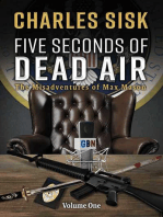 Five Seconds of Dead Air: The Misadventures of Max Mason