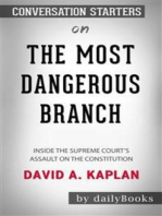 The Most Dangerous Branch: Inside the Supreme Court's Assault on the Constitution by David A. Kaplan | Conversation Starters