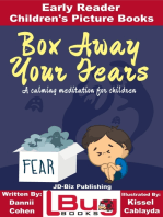 Box Away Your Fears