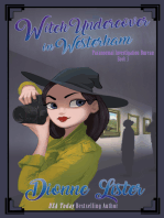 Witch Undercover in Westerham: Paranormal Investigation Bureau Book 3