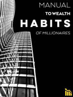 Manual to Wealth - Habits of Millionaires