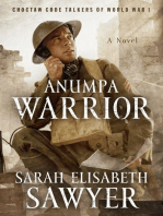 Anumpa Warrior: Choctaw Code Talkers of World War I